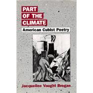 Part of the Climate by Brogan, Jacqueline Vaught, 9780520068483