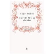 The Old Men at the Zoo by Angus Wilson, 9780571248483