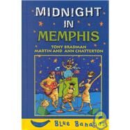 Midnight in Memphis by Bradman, Tony; Chatterton, Martin; Chatterton, Ann, 9780778708483