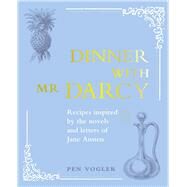 Dinner With Mr Darcy by Vogler, Pen, 9781782498483