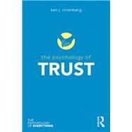 The Psychology of Trust by Rotenberg; Ken J., 9781138678484