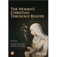 The Women's Christian Theology Reader by Ritter-Conn, Beth; Guthrie, Steven R., 9781394238484