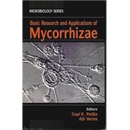 Basic Reseach And Applications of Mycorrhizae by Podila, Gopi K.; Varma, Ajit, 9781904798484
