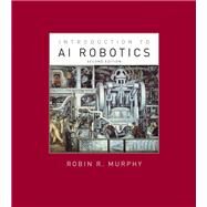 Introduction to Ai Robotics by Murphy, Robin R., 9780262038485