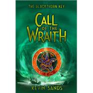 Call of the Wraith by Sands, Kevin, 9781534428485