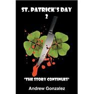St. Patricks Day 2 by Gonzalez, Andrew, 9781796028485