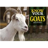 Know Your Goats by Byard, Jack, 9781912158485