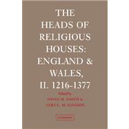 The Heads of Religious Houses: England and Wales, II. 1216–1377 by Edited by David M. Smith , Vera C. M. London, 9780521028486