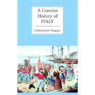 A Concise History of Italy by Christopher Duggan, 9780521408486