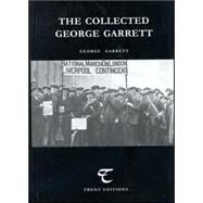 Collected Poems of George Garrett by Garrett, George; Murphy, Michael, 9780905488486