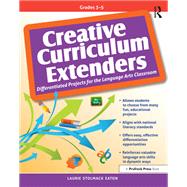 Creative Curriculum Extenders by Laurie Stolmack Eaton, 9781000498486