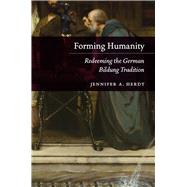 Forming Humanity by Herdt, Jennifer A., 9780226618487