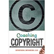 Coaching Copyright by Smith, Kevin L.; Ellis, Erin L., 9780838918487