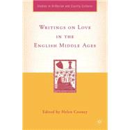 Writings on Love in the English Middle Ages by Cooney, Helen, 9781403968487