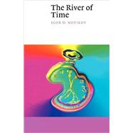 The River of Time by Igor D. Novikov , Translated by Vitaly Kisin, 9780521008488