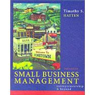 Small Business Management Entrepreneurship and Beyond : Entrepreneurship and Beyond by Hatten, Timothy S., 9780618128488