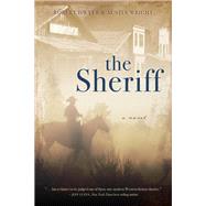 The Sheriff by Dwyer, Robert; Wright, Austin, 9781493058488