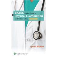 Bates' Pocket Guide to Physical Examination and History Taking by Bickley, Lynn S., 9781496338488