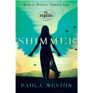 Shimmer The Rephaim,  Book 3 by Weston, Paula, 9781770498488