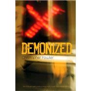 Demonized: Short Stories by Fowler, Christopher, 9781852428488