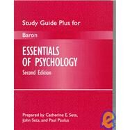 Essentials of Psychology: Study Guide Plus by Baron, Robert A.; Seta, Catherine E.; Seta, John; Paulus, Paul, 9780205288489