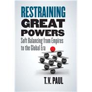 Restraining Great Powers by Paul, T. V., 9780300228489