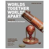 Worlds Together, Worlds Apart Vol. 2 by Pollard, Elizabeth; Rosenberg, Clifford; Tignor, Robert; Karras, Alan, 9780393918489