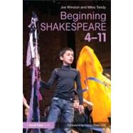 Beginning Shakespeare 4-11 by Winston; Joe, 9780415618489