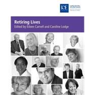 Retiring Lives by Carnell, Eileen; Lodge, Caroline, 9780854738489