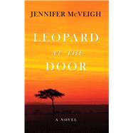 Leopard at the Door by Mcveigh, Jennifer, 9781410498489