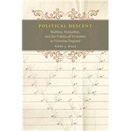 Political Descent by Hale, Piers J., 9780226108490