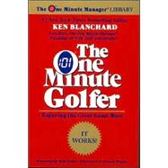 The One Minute Golfer by Blanchard, Ken, 9780688168490