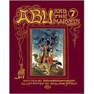 Abu and the 7 Marvels by Matheson, Richard; Matheson, Richard; Matgesib, Richard; Stout, William, 9781887368490