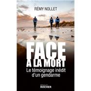 Face  la mort by Rmy Nollet, 9782268108490