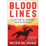 Bloodlines by Del Bosque, Melissa, 9780062448491
