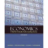 Economics A Tool for Critically Understanding Society by Riddell, Tom; Shackelford, Jean A; Stamos, Stephen C.; Schneider, Geoffrey, 9780131368491