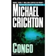 Congo by CRICHTON, MICHAEL, 9780345378491