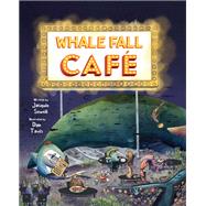 Whale Fall Caf by Sewell, Jacquie; Tavis, Dan, 9780884488491