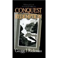 Conquest and Redemption: A History of Jewish Assets from the Holocaust by Rickman,Gregg, 9781138508491