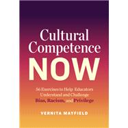 Cultural Competence Now by Vernita Mayfield, 9781416628491
