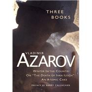 Three Books Winter In the Country / On The Death of Ivan Ilyich / An Atomic Cake by Azarov, Vladimir, 9781550968491