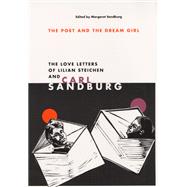 The Poet and the Dream Girl by Sandburg, Carl, 9780252068492