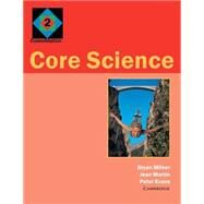 Core Science 2: Consolidation by Edited by Bryan Milner , Jean Martin , Peter Evans, 9780521588492
