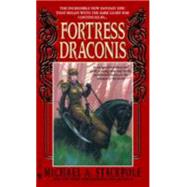 Fortress Draconis Book One of the DragonCrown War Cycle by STACKPOLE, MICHAEL A., 9780553578492