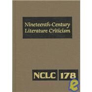 Nineteenth Century Literature Criticism by Darrow, Kathy D.; Whitaker, Russel, 9780787698492