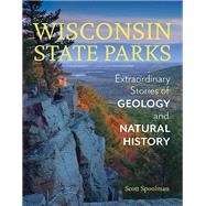 Wisconsin State Parks by Spoolman, Scott, 9780870208492