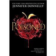 Poisoned by Donnelly, Jennifer, 9781338268492