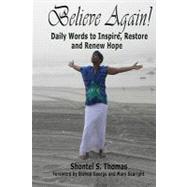 Believe Again by Thomas, Shontel S.; Smart, Deborah, 9781452878492