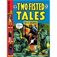 The EC Archives Two-Fisted Tales 4 by Davis, Jack; Dawkins, Colin; Crandall, Reed; Severin, John; Elder, Will, 9781506708492