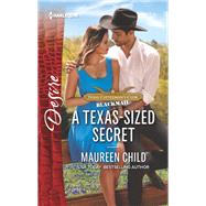 A Texas-sized Secret by Child, Maureen, 9780373838493